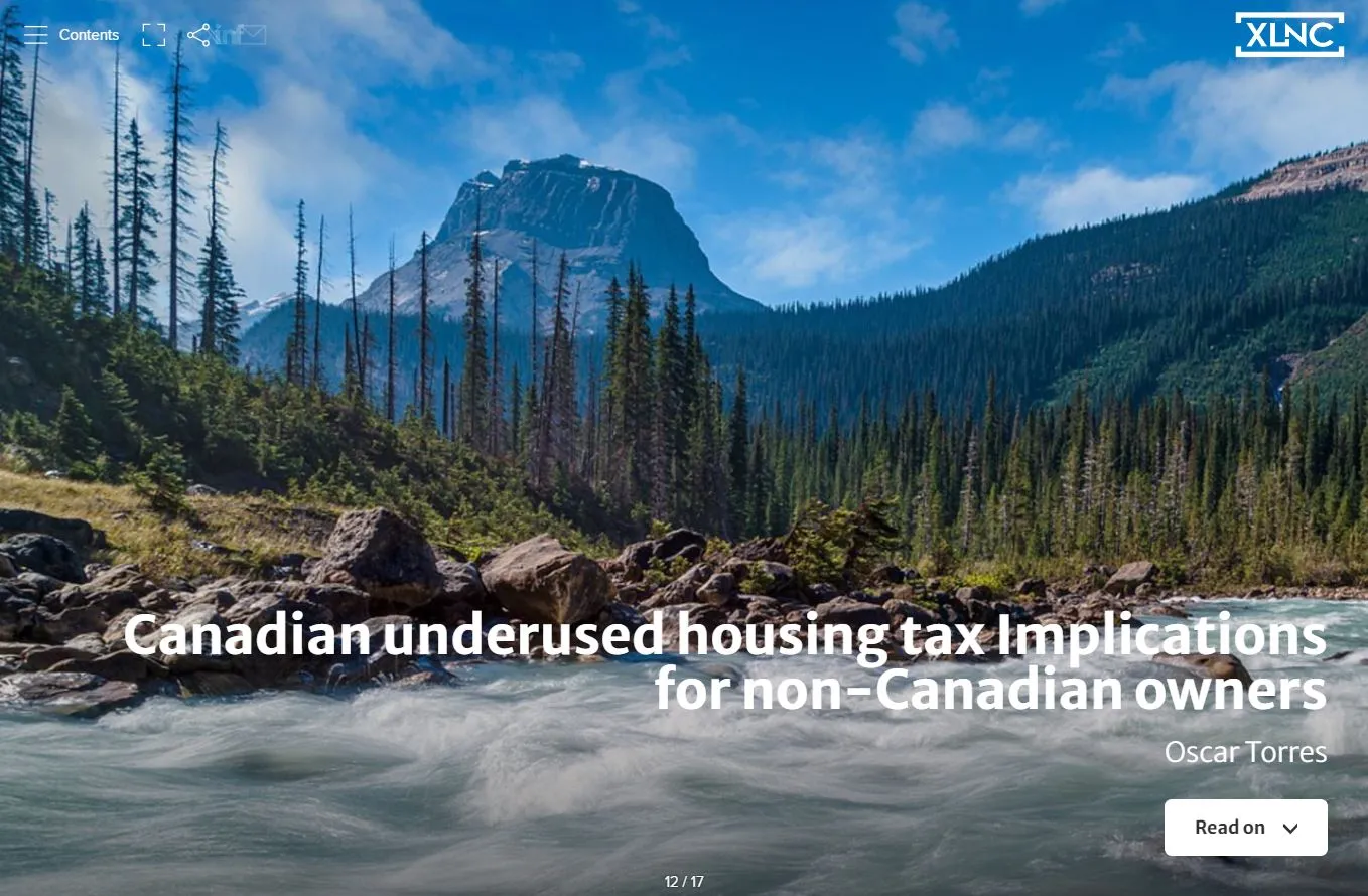 Canadian underused housing tax Implications for non-Canadian owners